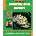 Composting Basics: The Complete Gardening Guide That Teach How to Compost Whether You Have a Garden or Live in a City - Paperback