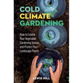 Cold-Climate Gardening - Paperback
