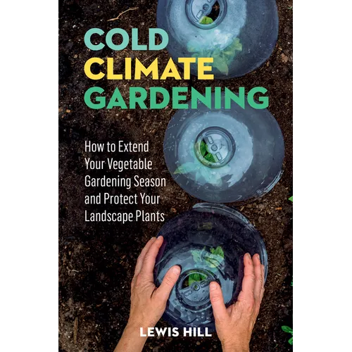 Cold-Climate Gardening - Paperback