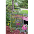 Sustainable Gardening for the Southeast - Paperback
