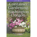 Container Gardening for Washington and Oregon - Paperback