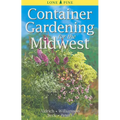 Container Gardening for the Midwest - Paperback